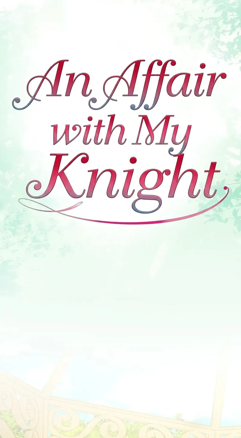An Affair with My Knight Chapter 35 - Page 4