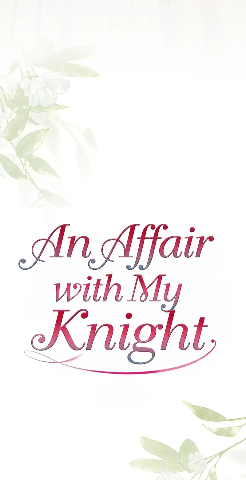 An Affair with My Knight Chapter 38 - Page 6