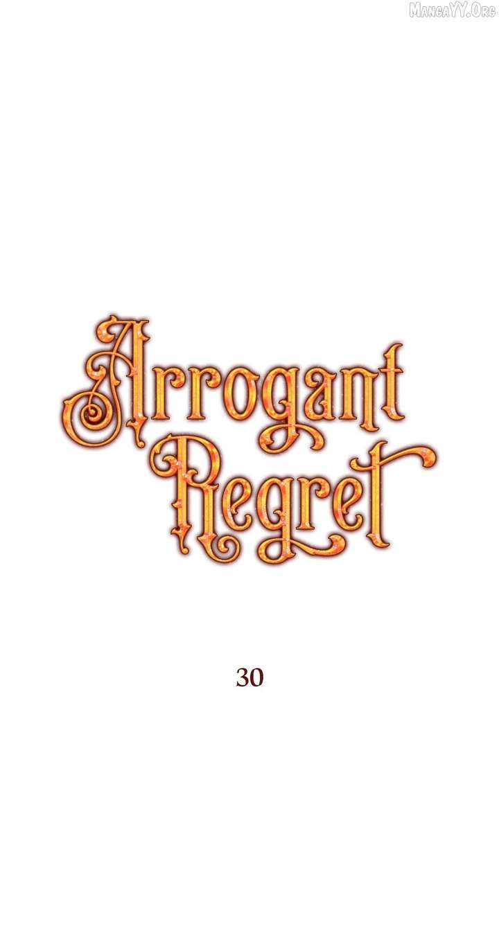 Arrogant Regret Chapter 30 - Page 42