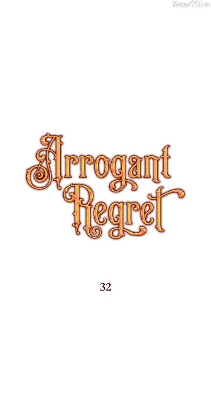 Arrogant Regret Chapter 32 - Page 27