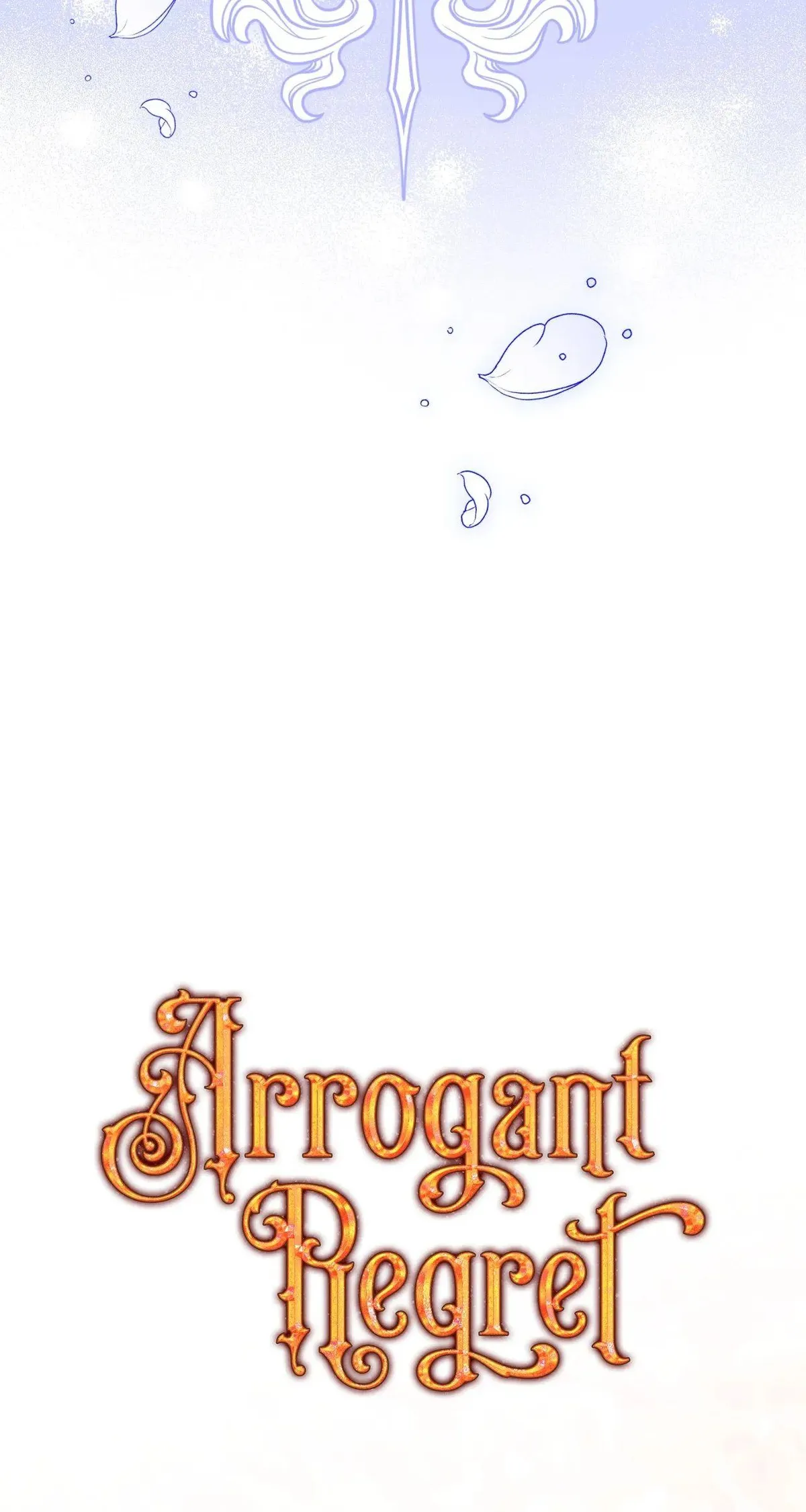 Arrogant Regret Chapter 47 - Page 82