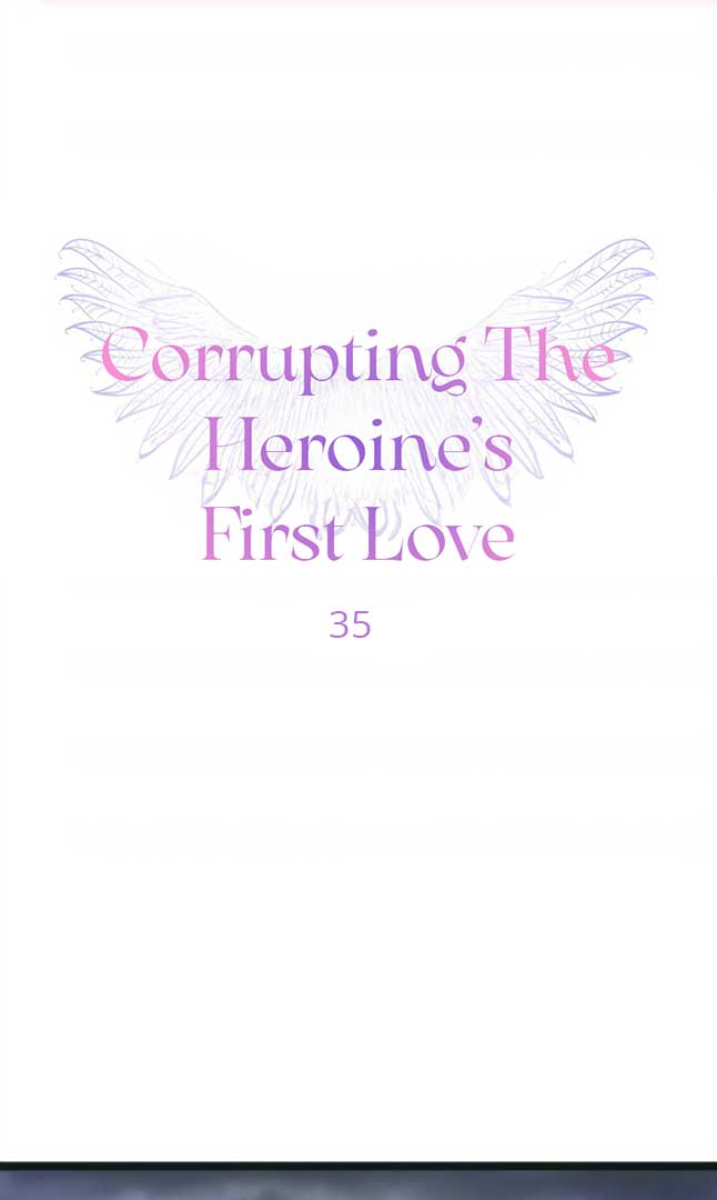 Corrupting the Heroine’s First Love Chapter 35 - Page 1