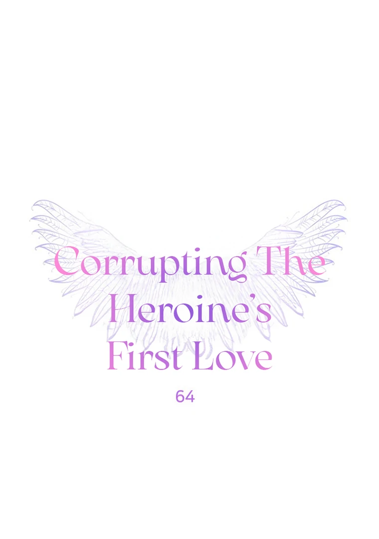 Corrupting the Heroine’s First Love Chapter 64 - Page 1