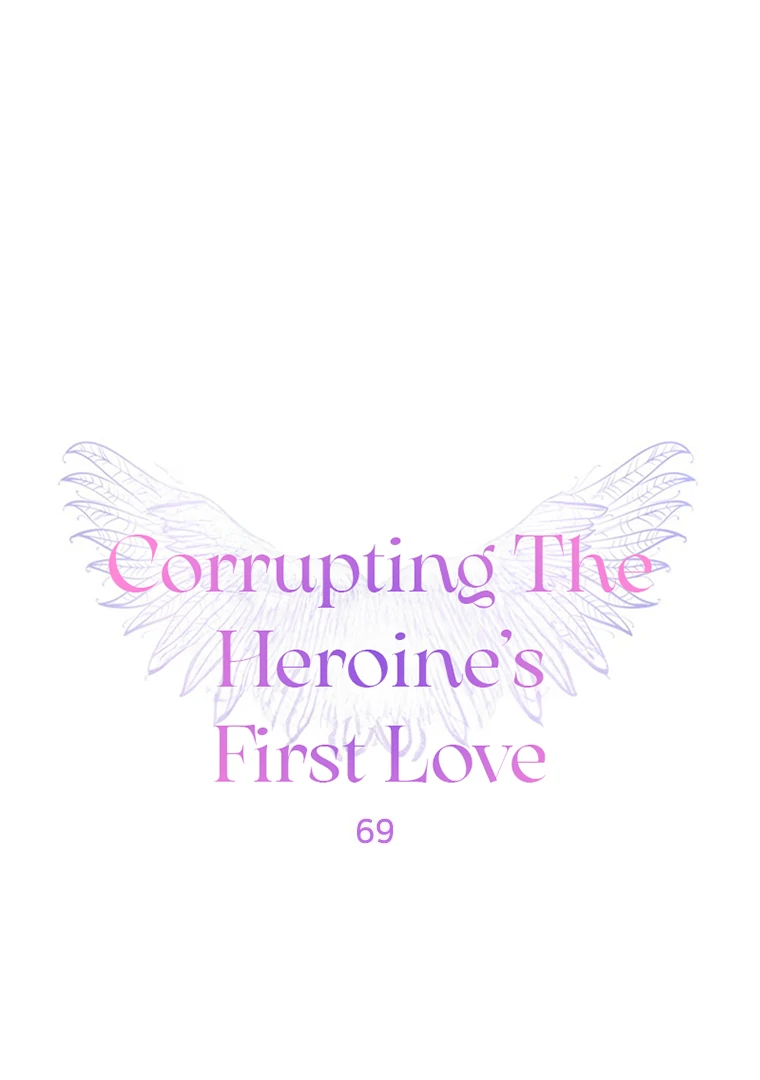 Corrupting the Heroine’s First Love Chapter 69 - Page 1