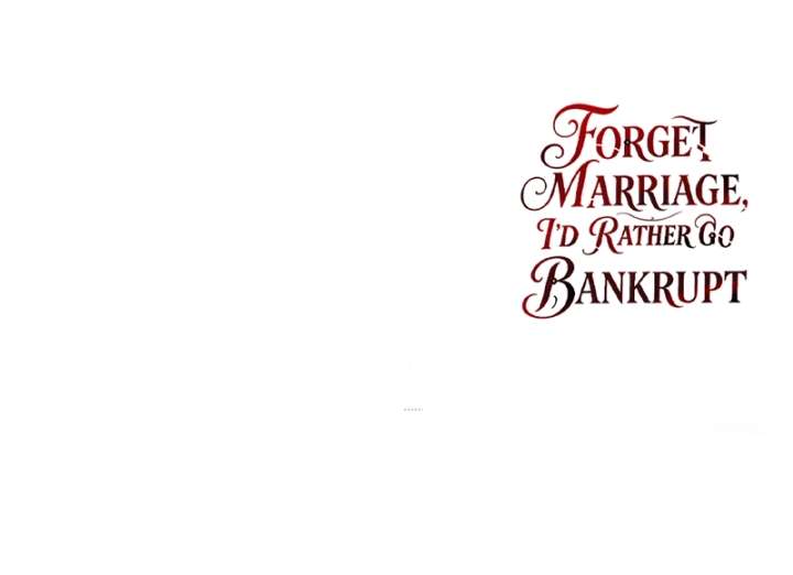 Forget Marriage, I’d Rather Go Bankrupt Chapter 48 - Page 21