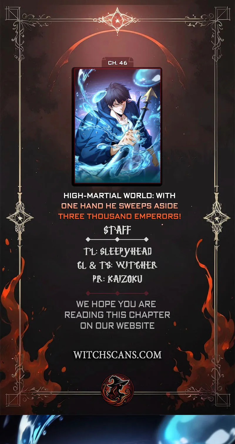 High-Martial World: One Hand to Overwhelm Three Thousand Emperors! Chapter 46 - Page 1