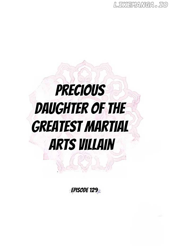 I Am The Precious Daughter Of The Greatest Villain In The Fantasy World Chapter 129 - Page 11