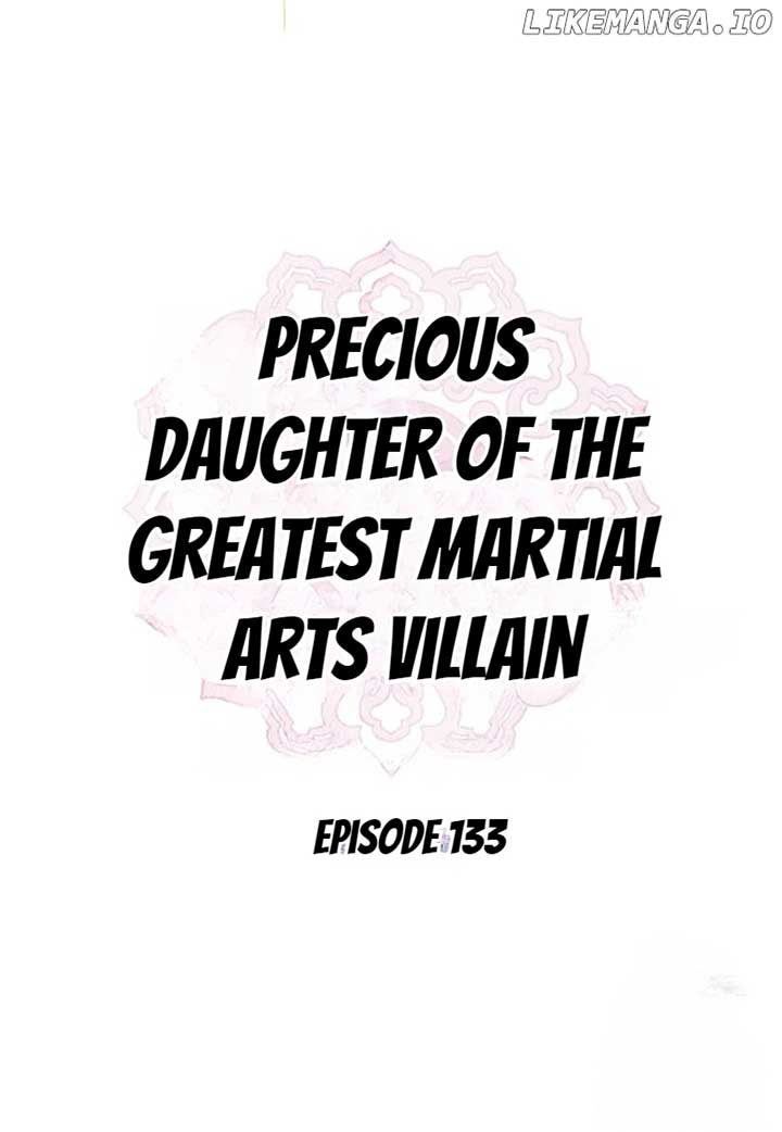 I Am The Precious Daughter Of The Greatest Villain In The Fantasy World Chapter 133 - Page 15
