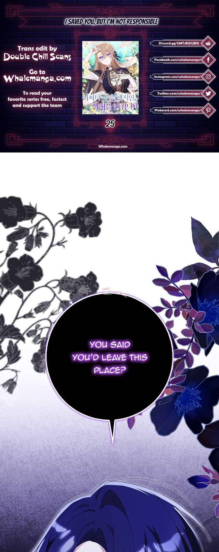 I Saved You, but I’m Not Responsible Chapter 25 - Page 1