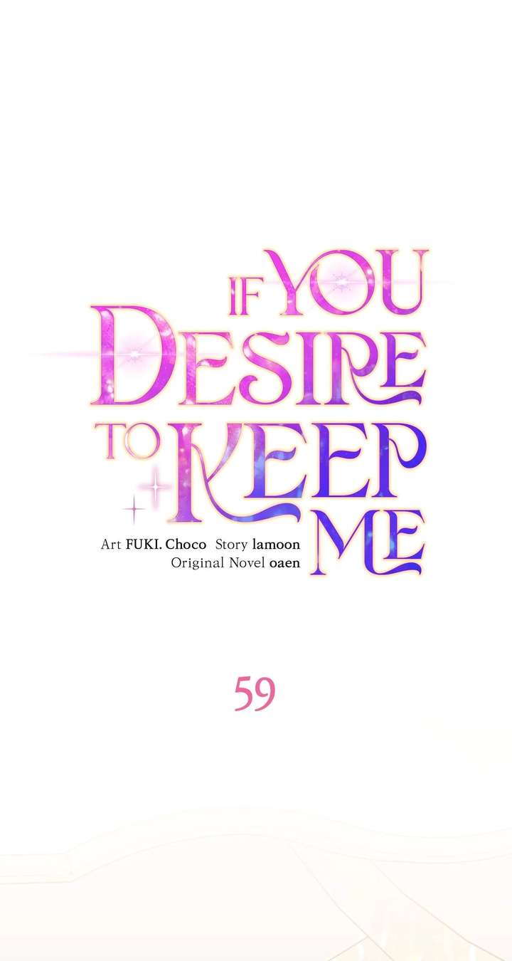 If You Desire to Keep Me [Official] Chapter 59 - Page 34