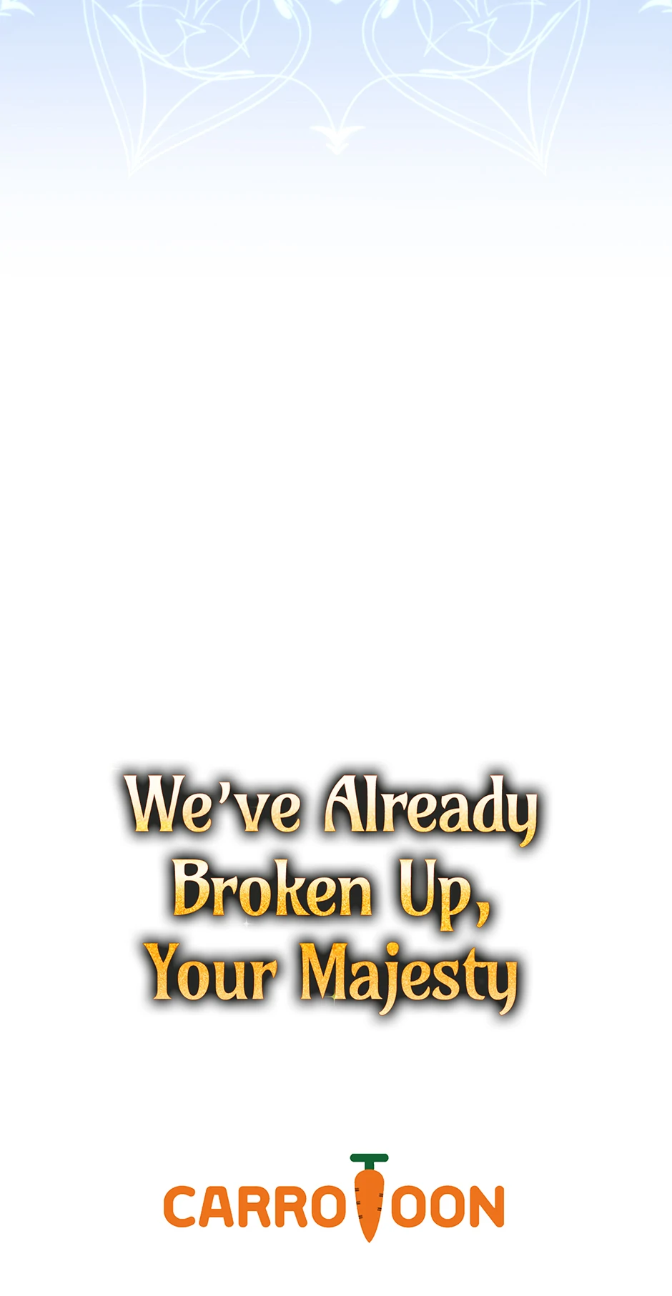 Since I Don’t Remember Anything About It, Shall We Break Up, Your Majesty? Chapter 43 - Page 65