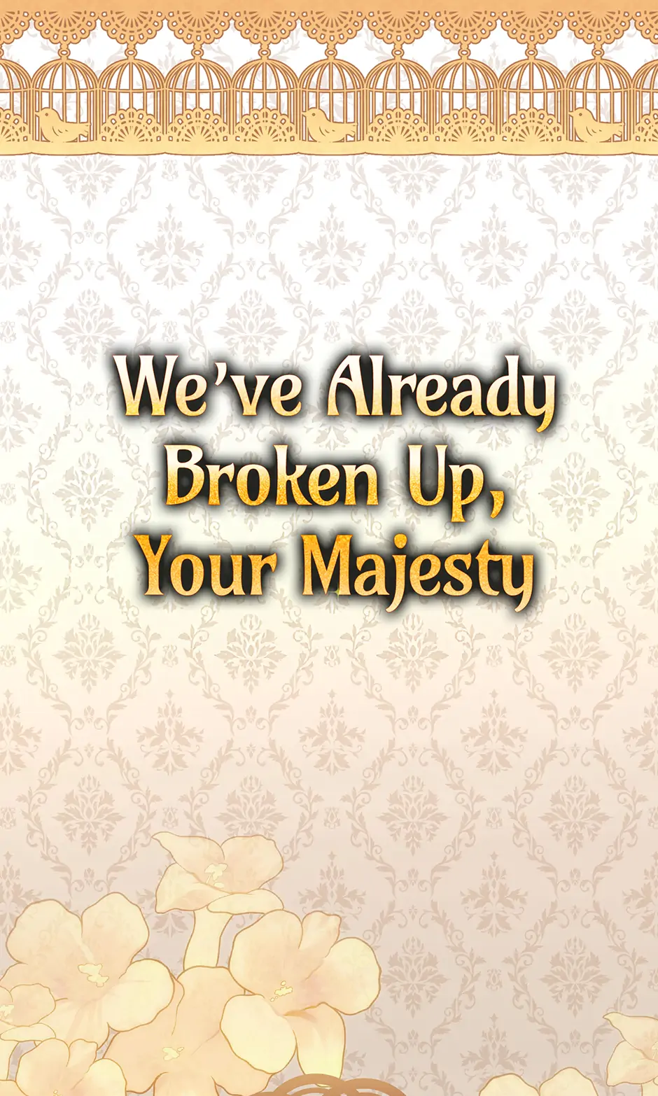 Since I Don’t Remember Anything About It, Shall We Break Up, Your Majesty? Chapter 43 - Page 66