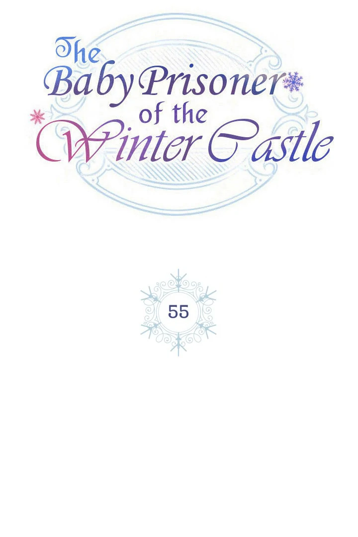 The Baby Prisoner in the Winter Castle Chapter 55 - Page 51