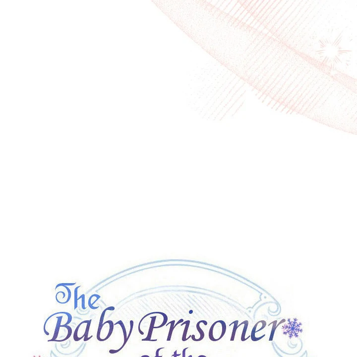 The Baby Prisoner in the Winter Castle Chapter 56 - Page 72