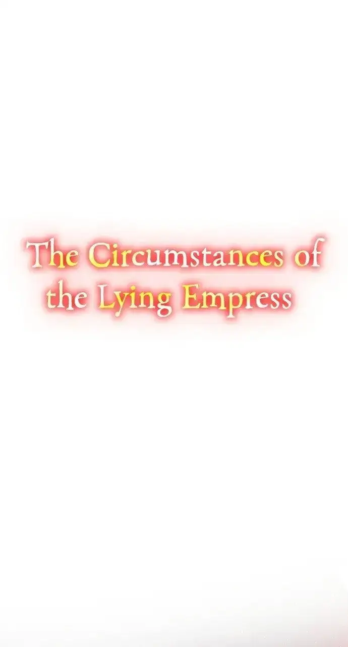 The Circumstances of the Lying Empress Chapter 47 - Page 1