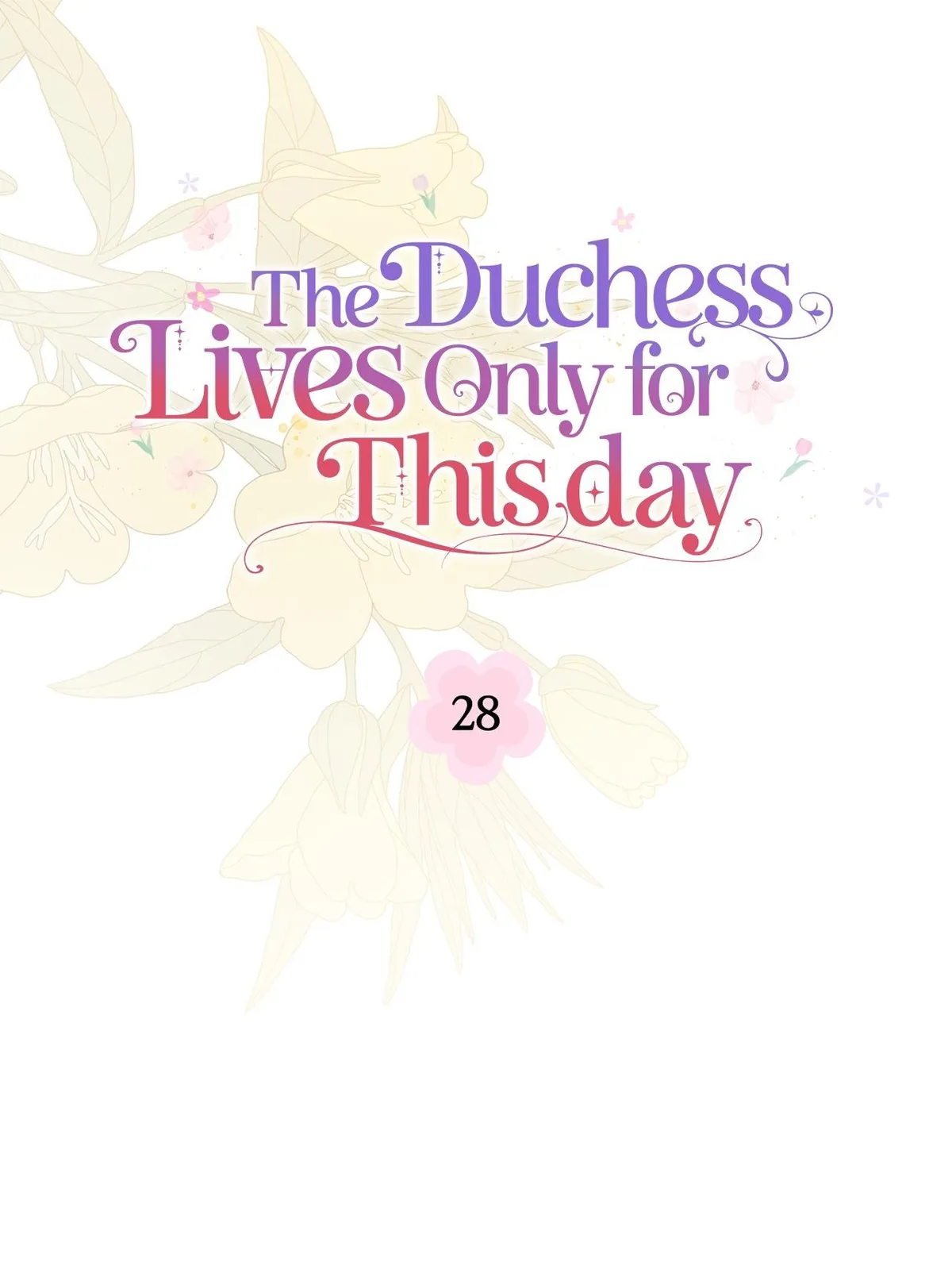 The Duchess Lives Only for This Day Chapter 28 - Page 8