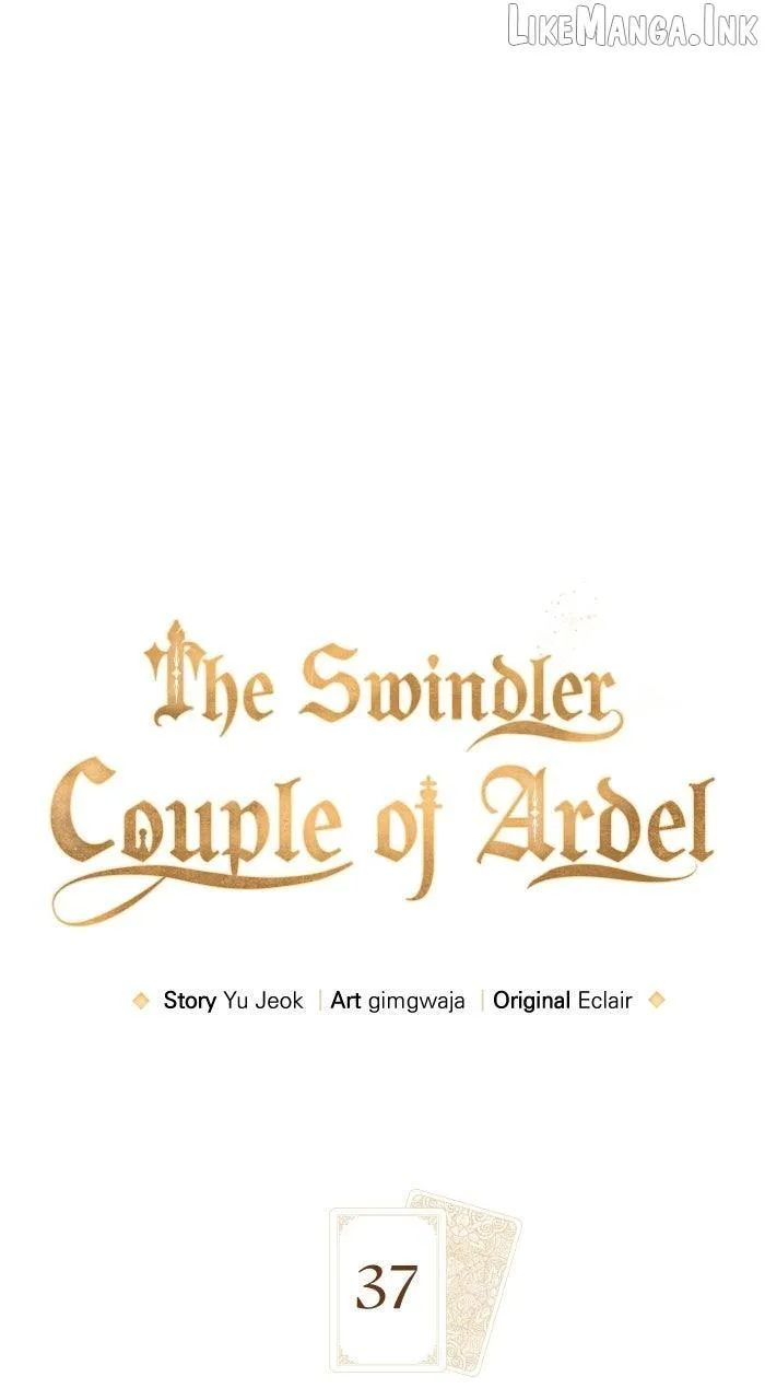 The Swindler Couple of Ardel Chapter 37 - Page 1