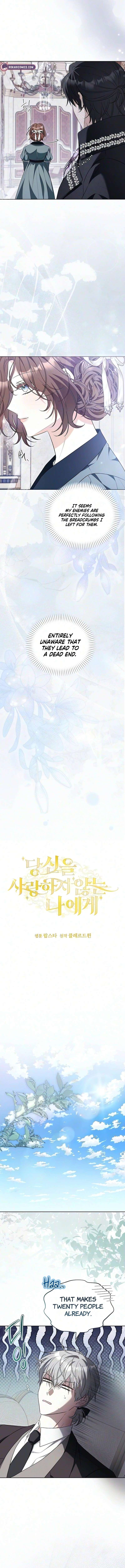 To Me, Who Does Not Love You Chapter 54 - Page 7