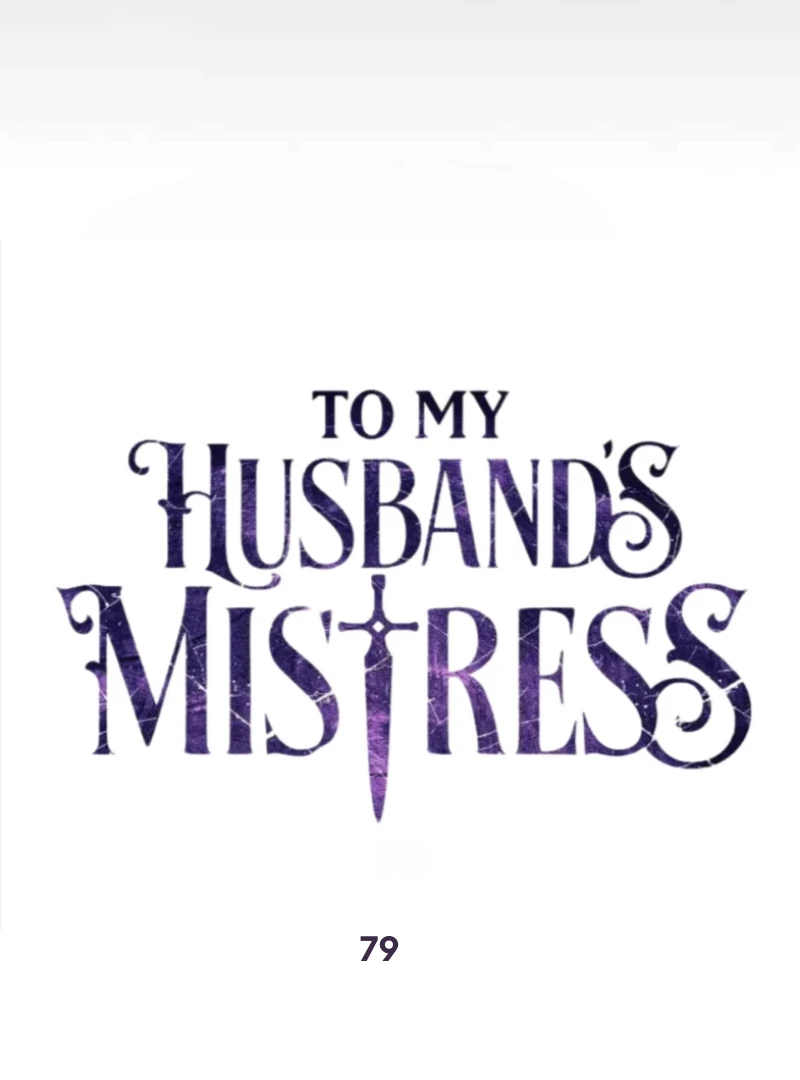 To My Husband’s Mistress Chapter 79 - Page 85